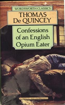 Confessions of an English Opium Eater